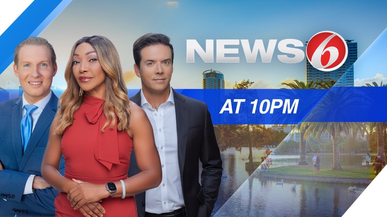 News 6 at 10 p.m. | Live Central Florida headlines and weather