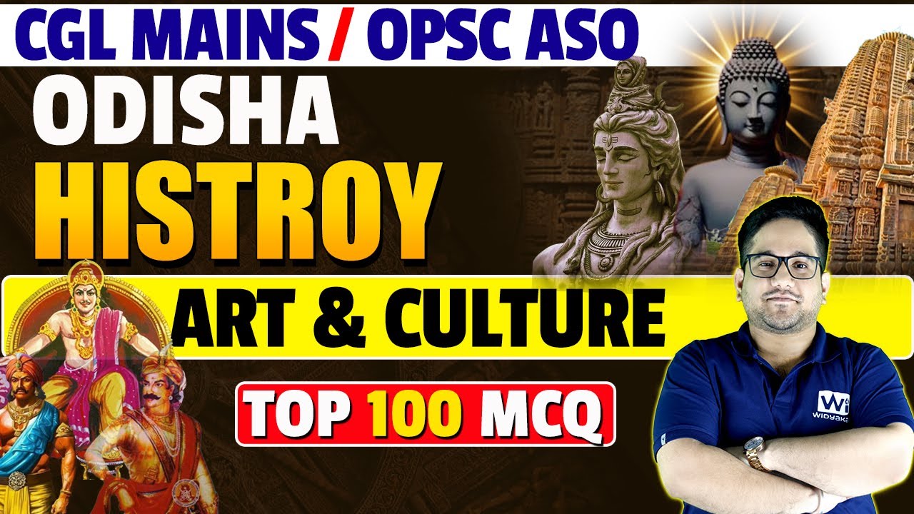 Odisha History | Art & Culture | Top 100 MCQ | CGLMains | OPSC ASO | WIM572 #cgl2024 #odishahistory