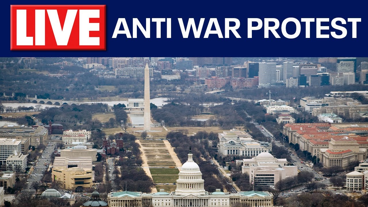 LIVE: Anti War Protest in Washington, DC