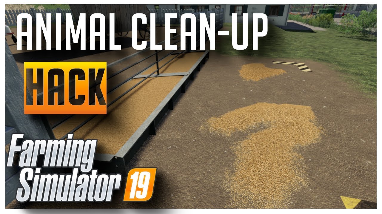 Clean up Hack for all Animals | Farming Simulator 2019