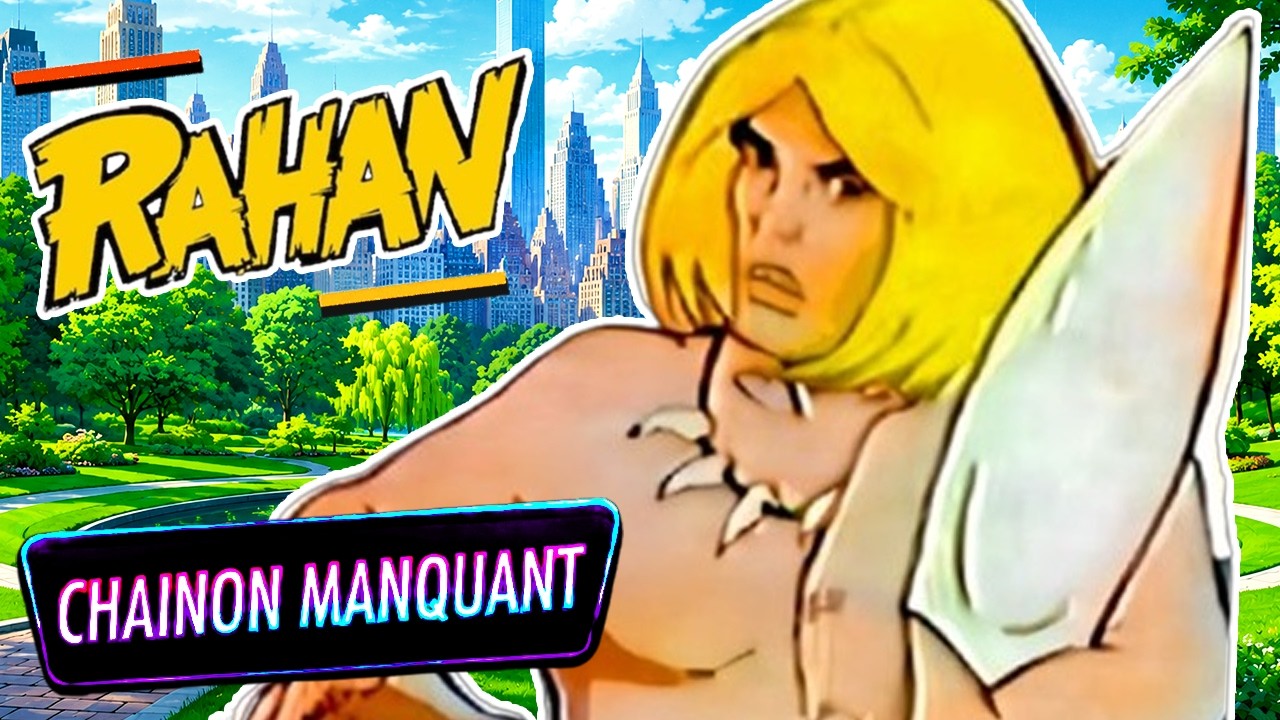 RAHAN : HISTOIRE COMPLÈTE, ANALYSE, LUMIERE et FIN EXPLIQUÈÈ