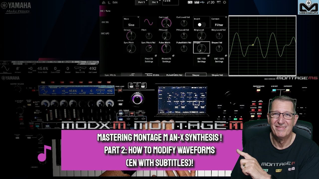 Mastering Montage M & MODX M AN X Synthesis part 2 [ How to modify waveforms ! (EN & Subtitles)
