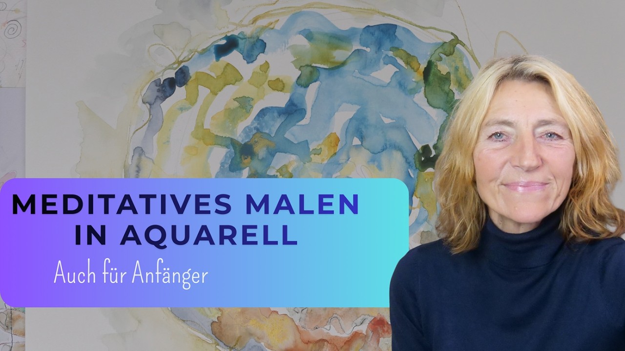 Meditatives Malen /Stille hören und das Leben genießen