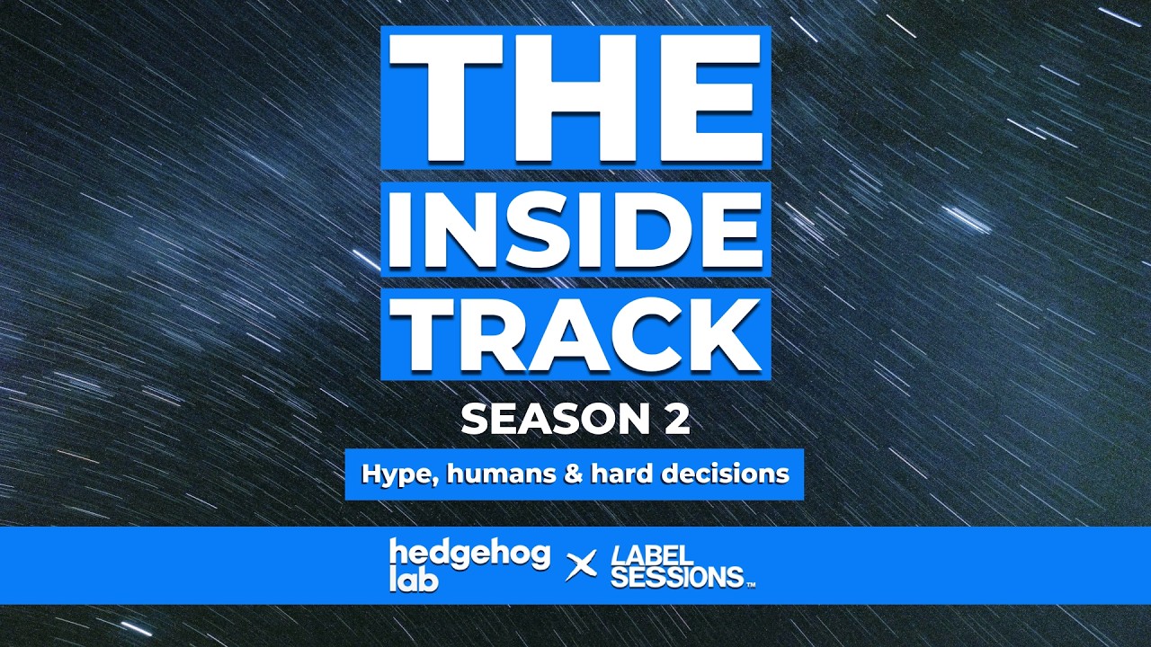 The Inside Track Season 2, Ep. 2 - Hype, humans and hard decisions