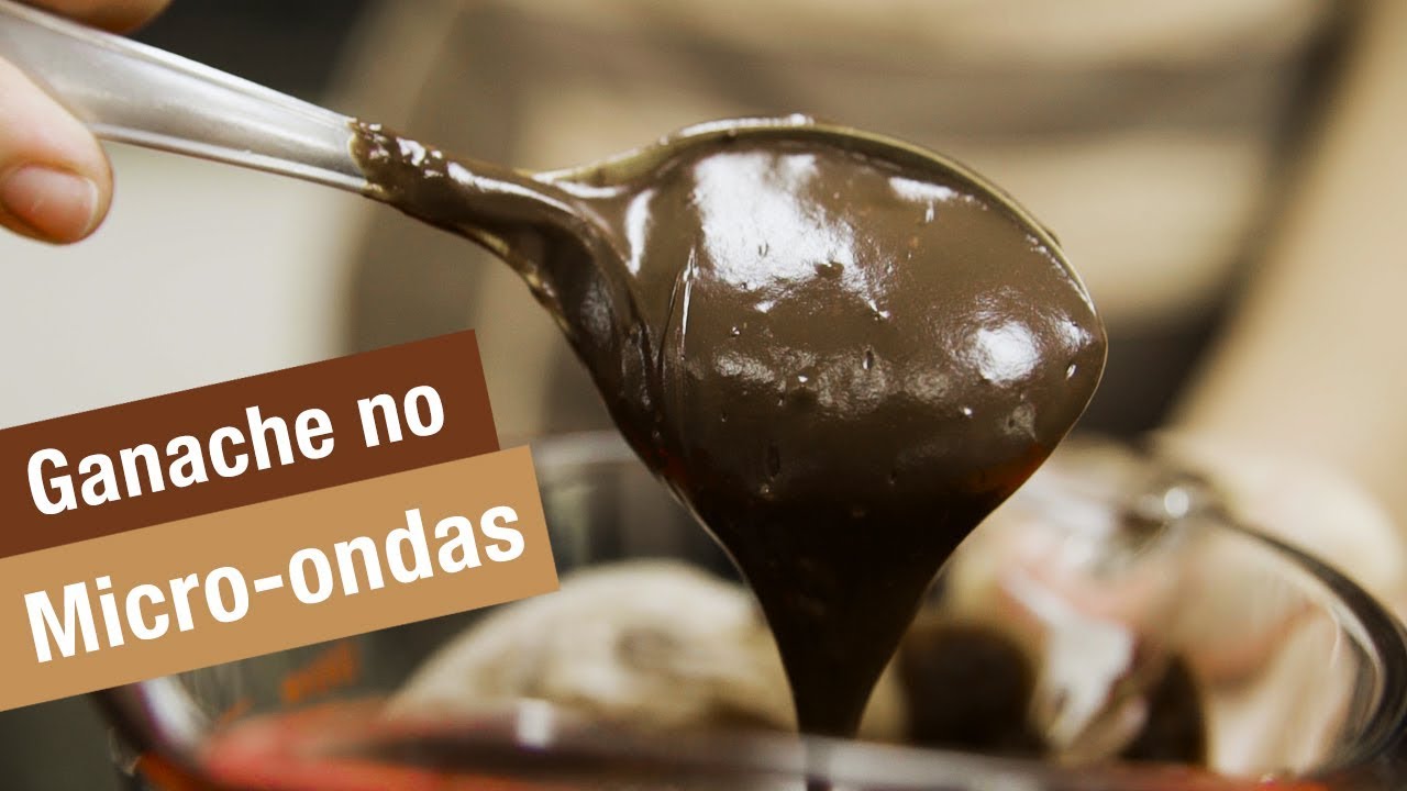 GANACHE NO MICRO-ONDAS | Cozinha da Cátia