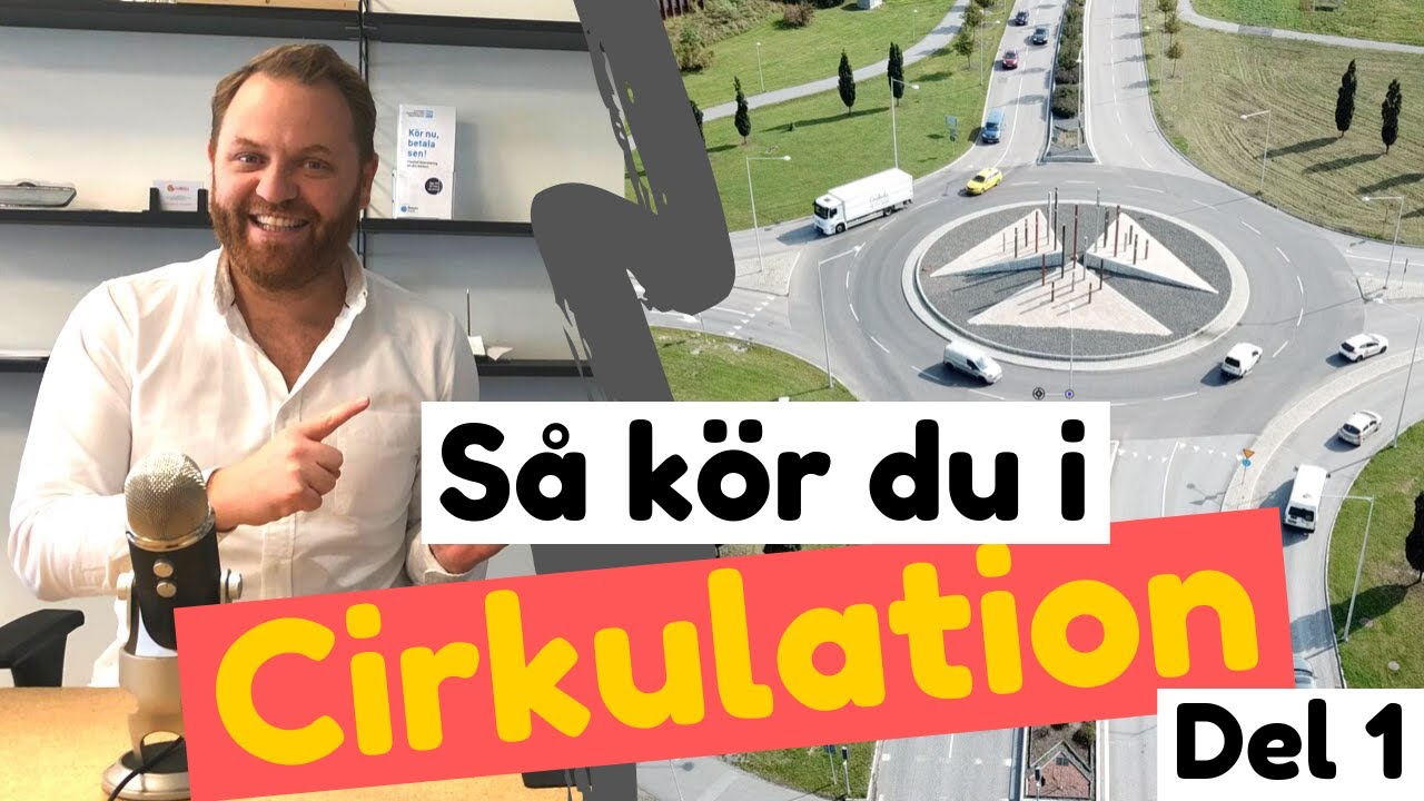 Så kör du i rondell / Cirkulationsplats - Del 1