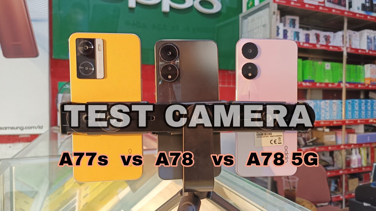 Tes Kemera A78 vs A78 5G vs A77s | Review kamera 3 jutaan