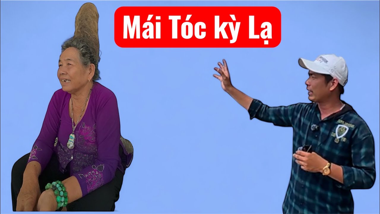 Người phụ nữ có mái tóc kỳ lạ nhất Cà Mau
