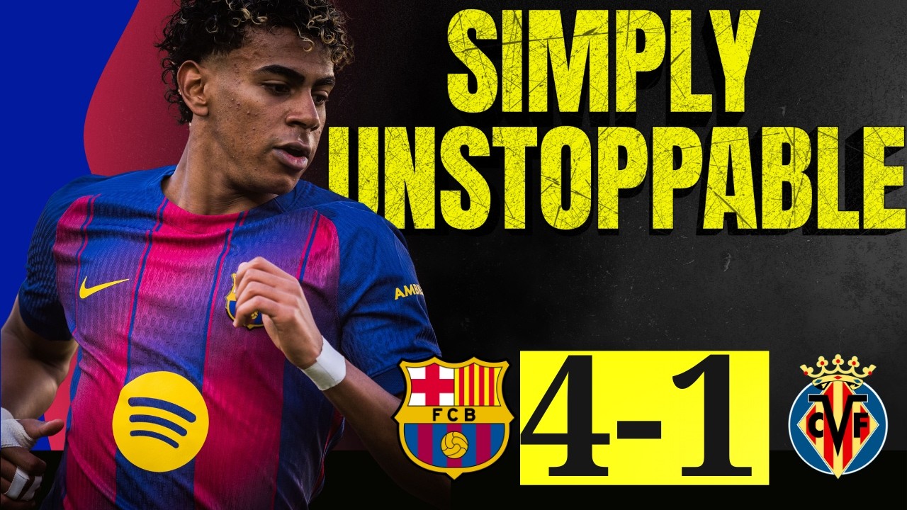 Yamal Simply Unstoppable! Barca Smashed Villarreal!