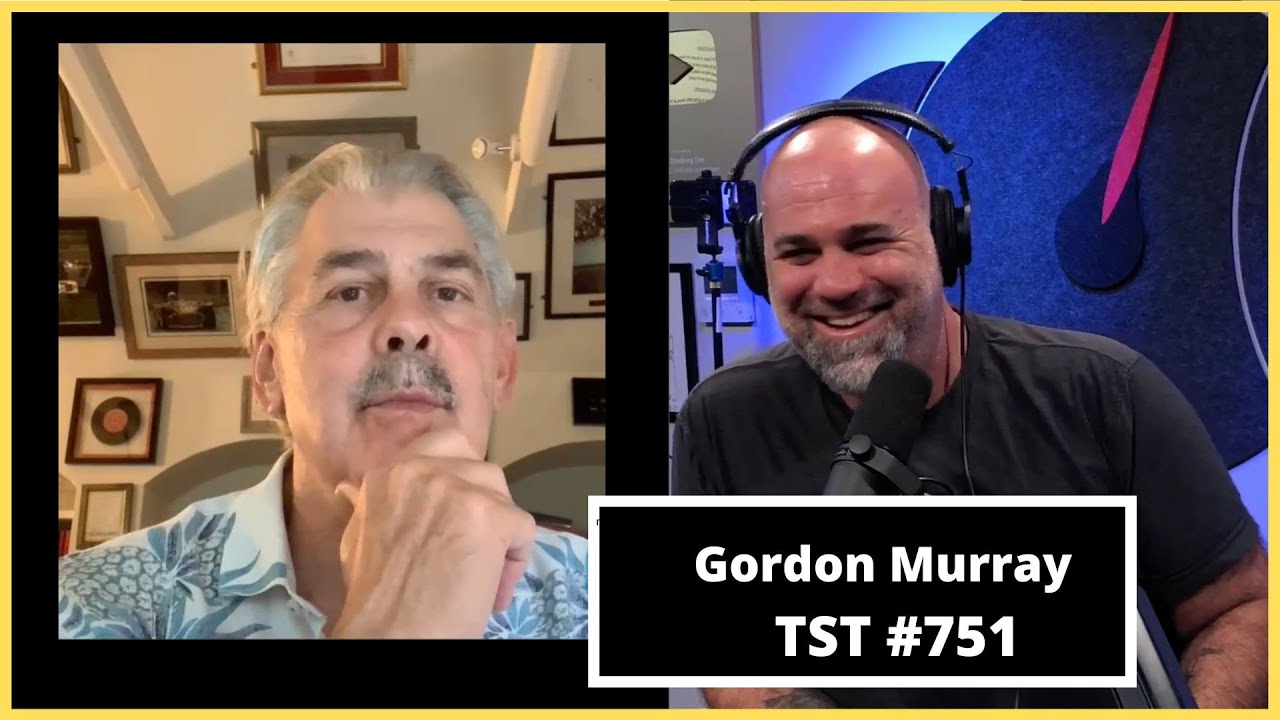 Gordon Murray on what He's Built, Driven, Loved (and Didn't) - TST Podcast #751