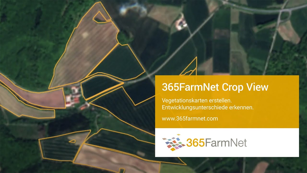 365FarmNet | Crop View | Vegetationskarten erstellen. Entwicklungsunterschiede erkennen.