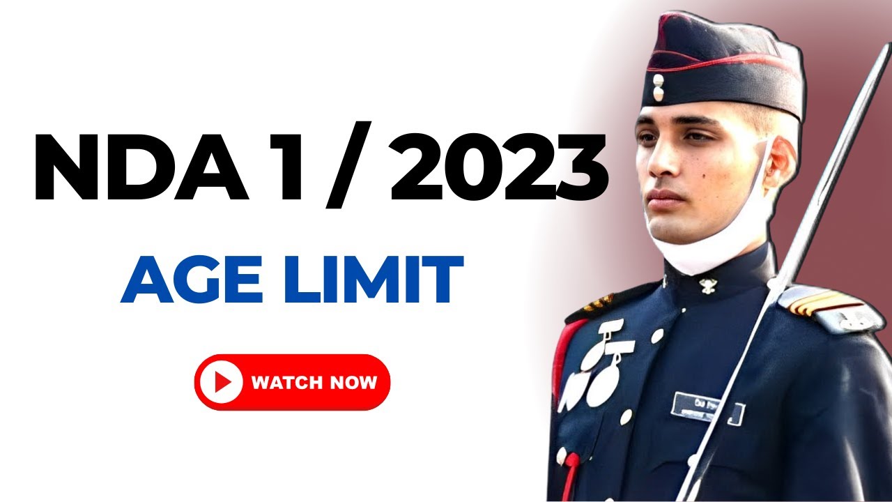 NDA 1/2023 Age Limit Details