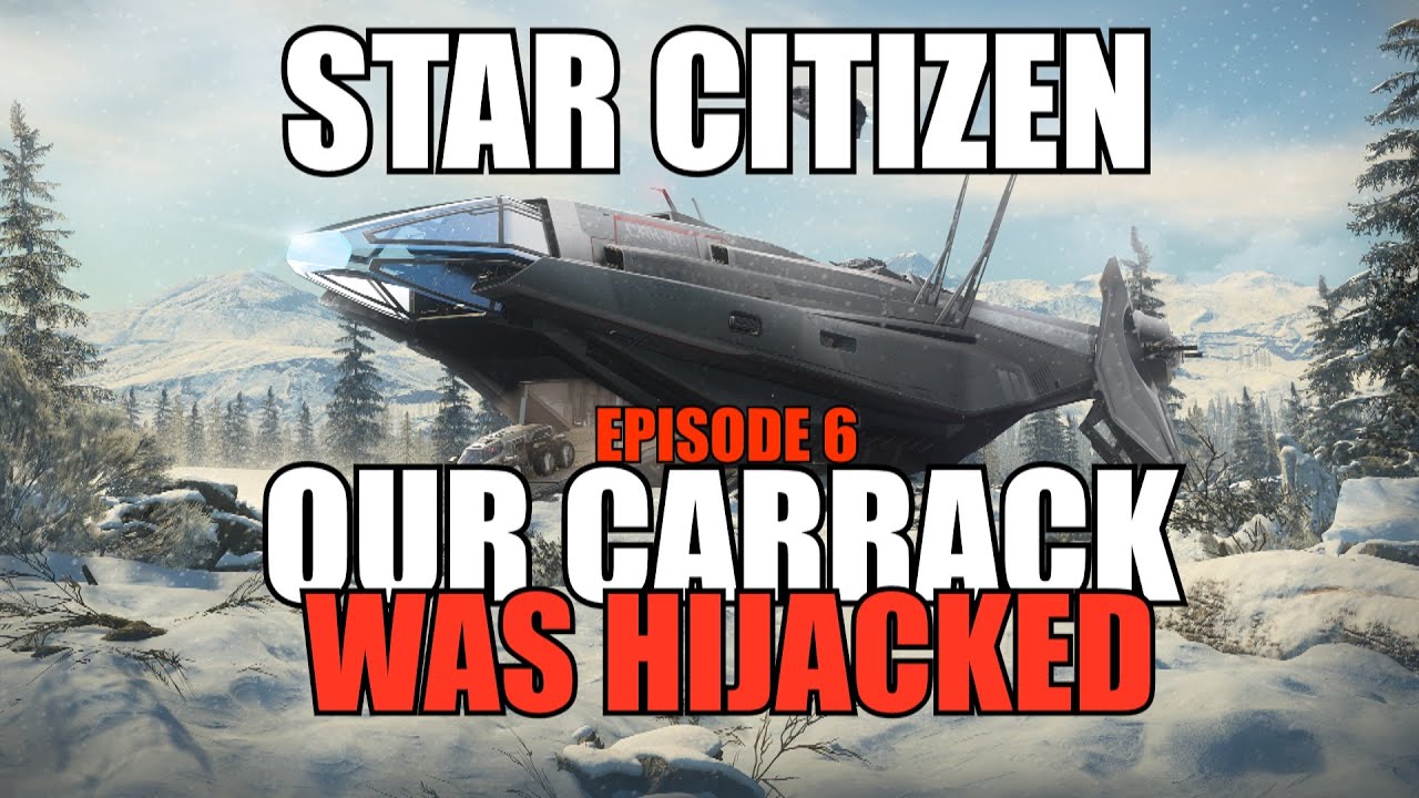 Star Citizen! Anvil Carrack was hijacked on Microtech, our org had no choice, PVP time! Episode 6