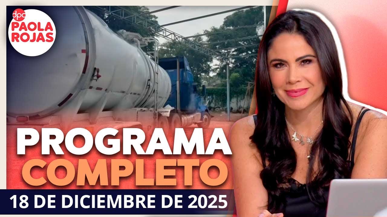 DPC con Paola Rojas | Programa completo de 19 de diciembre de 2025