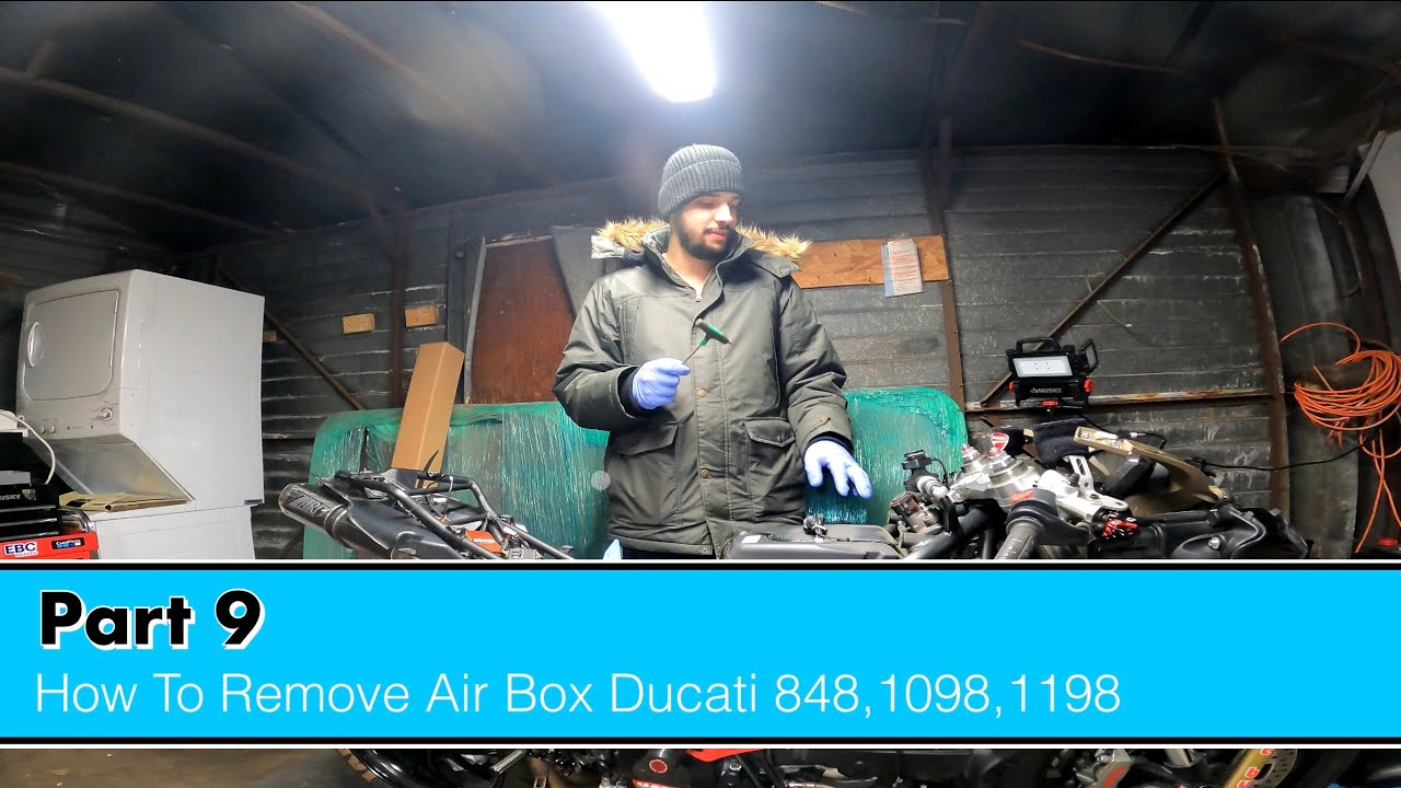 Part 9 - How To Remove Air Box Ducati 848 1098 1198