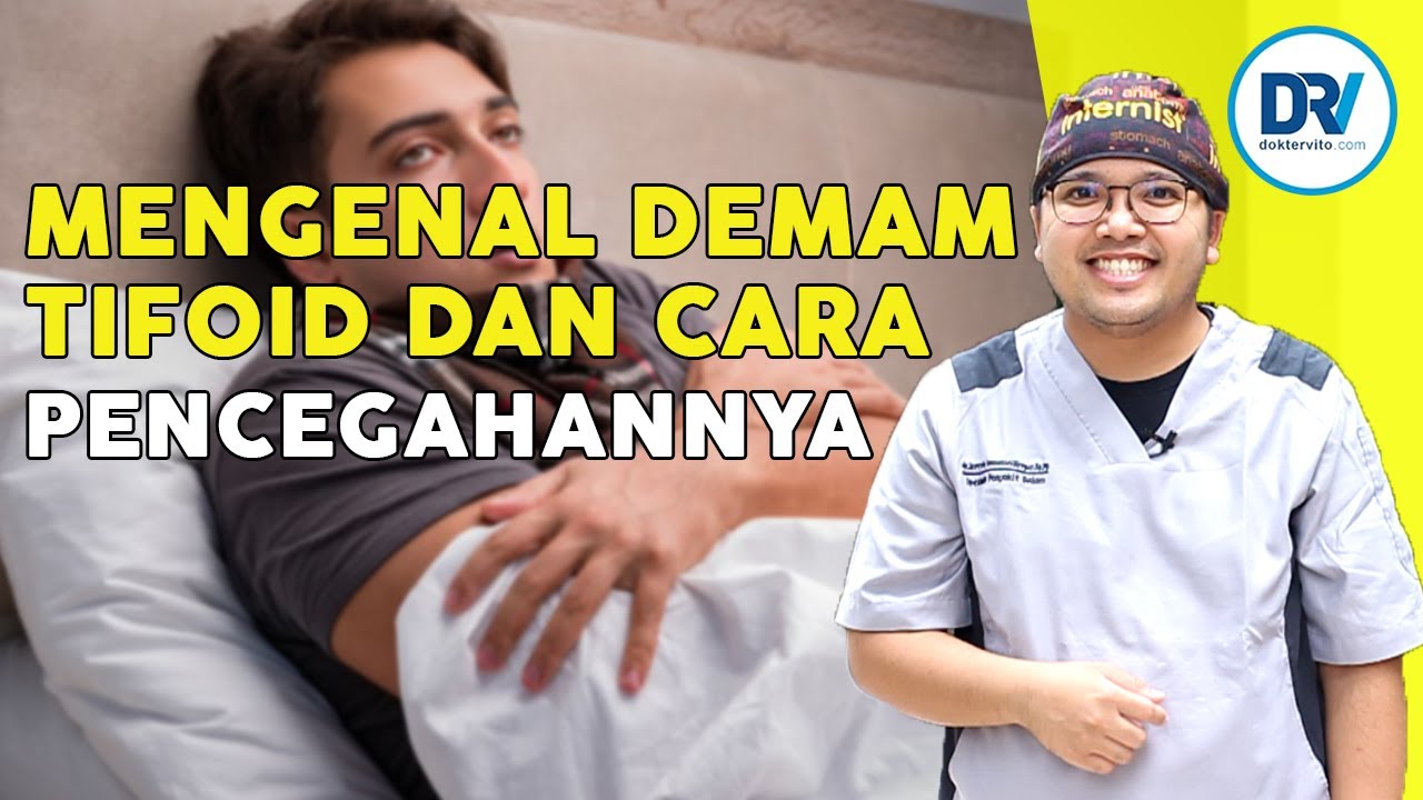 dr Jeremi | Sering Tifus ?? Jangan Sampai Salah, Ini Perbedaan Demam Tifoid Dengan Tifus