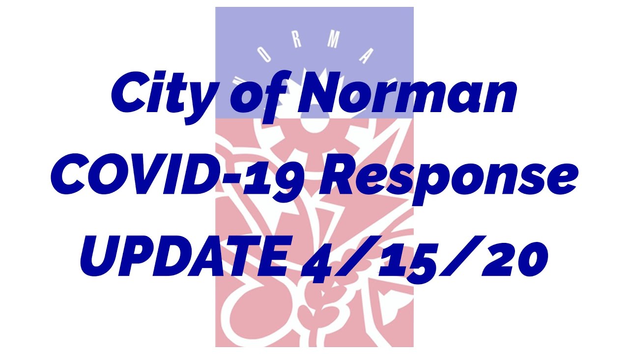 City of Norman COVID-19 Response UPDATE 4/15/20