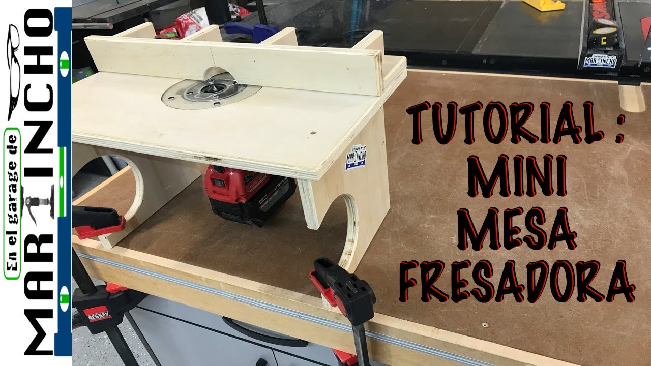TUTORIAL : Como Hacer una Mini Mesa para Fresadora