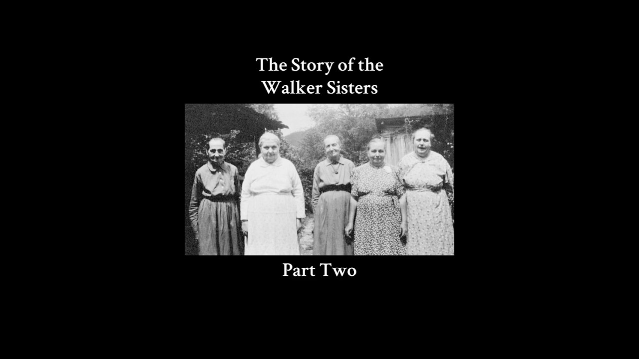 The Story Of The Walker Sisters Part 2 #greatsmokymountains #history #story #walkersisters