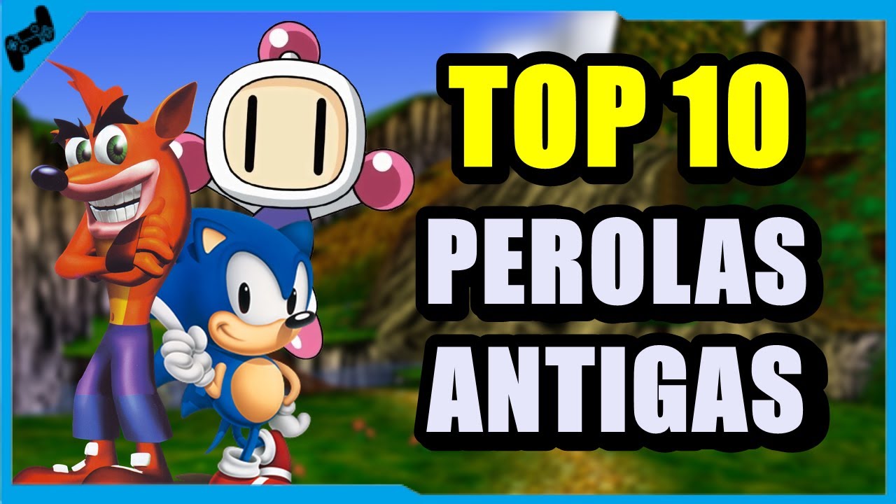 TOP 10 JOGOS ANTIGOS PARA JOGAR HOJE !!!