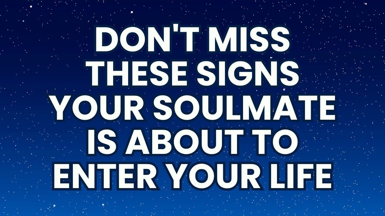Angel Say Today | 3 Shocking Signs Your Soulmate Is Coming&mdash;Angels Warn You!