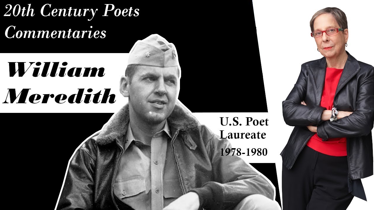 William Meredith, an introduction | 20th Century Poets Commentaries by Grace Cavalieri