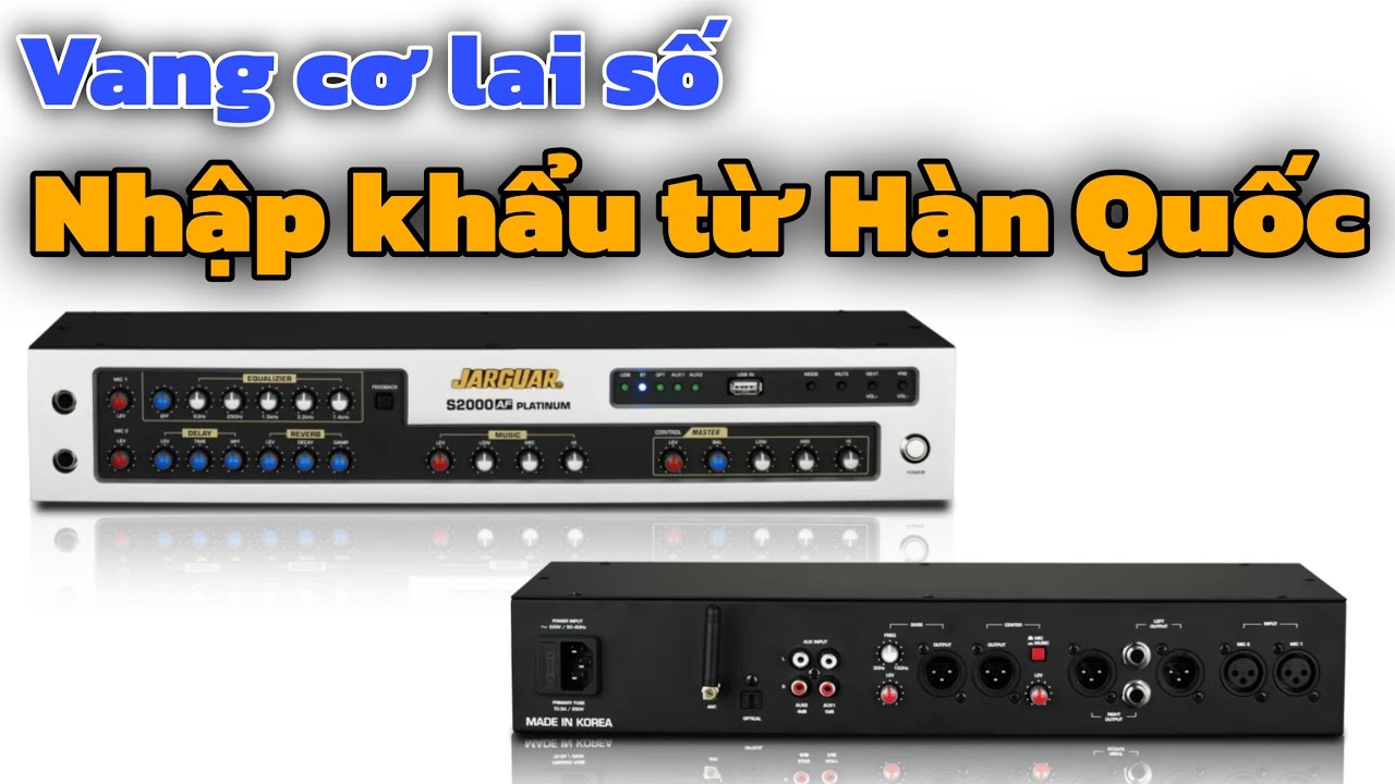 Vang cơ lai số nhập khẩu từ Hàn Quốc. Hay + đắt tiền + dễ sử dụng nhất VN 2025