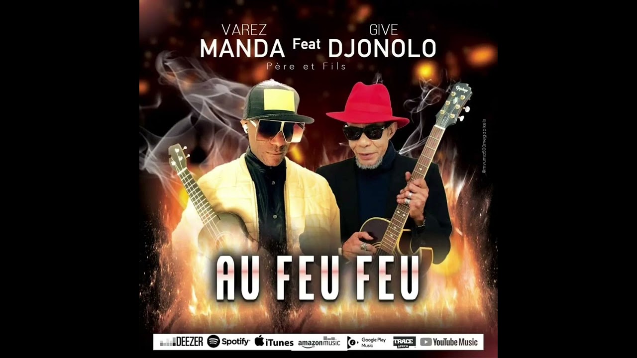 Manda varez feat djonolo - AU FEU FEU   audio 