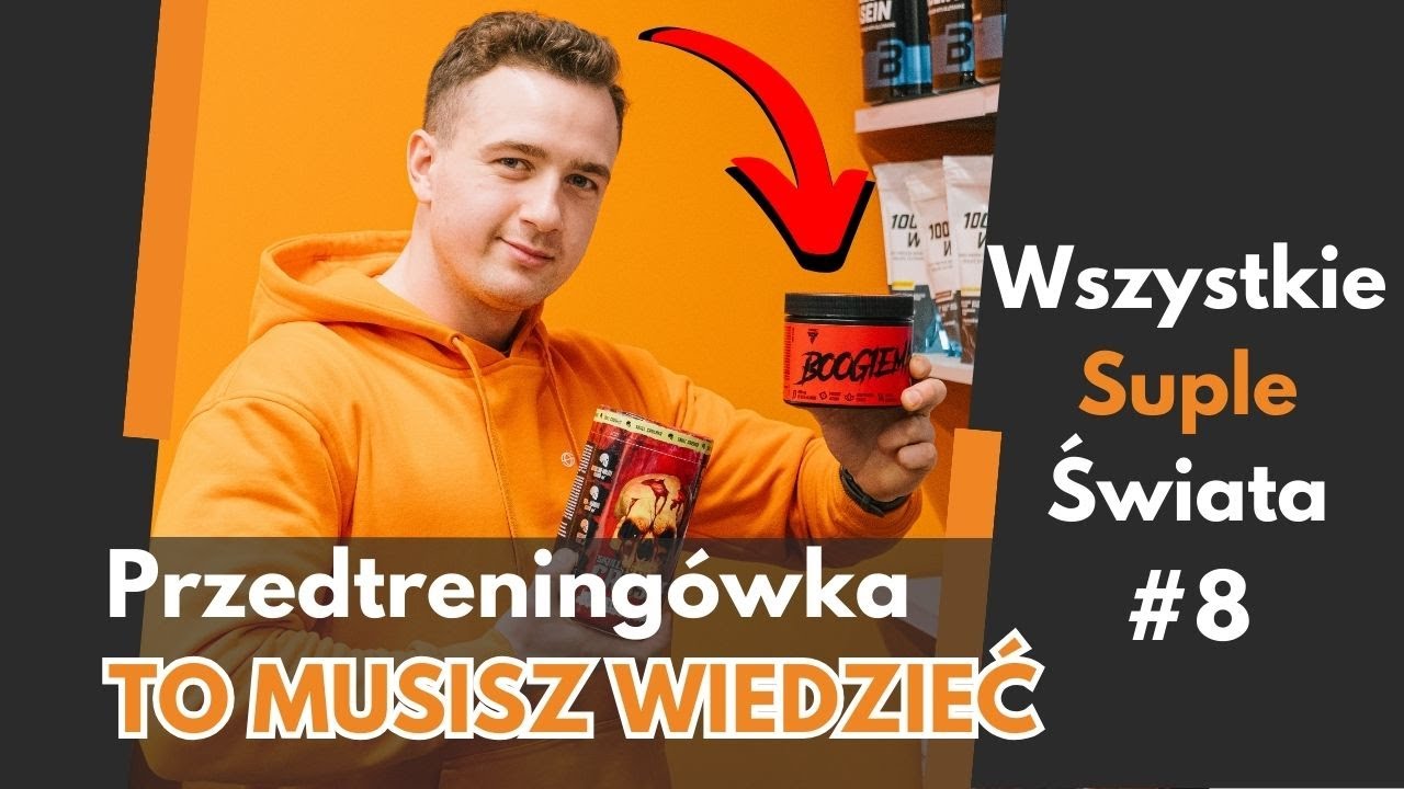 7 rzeczy, które MUSISZ wiedzieć o PRZEDTRENINGÓWKACH - Wszystkie Suple Świata #8