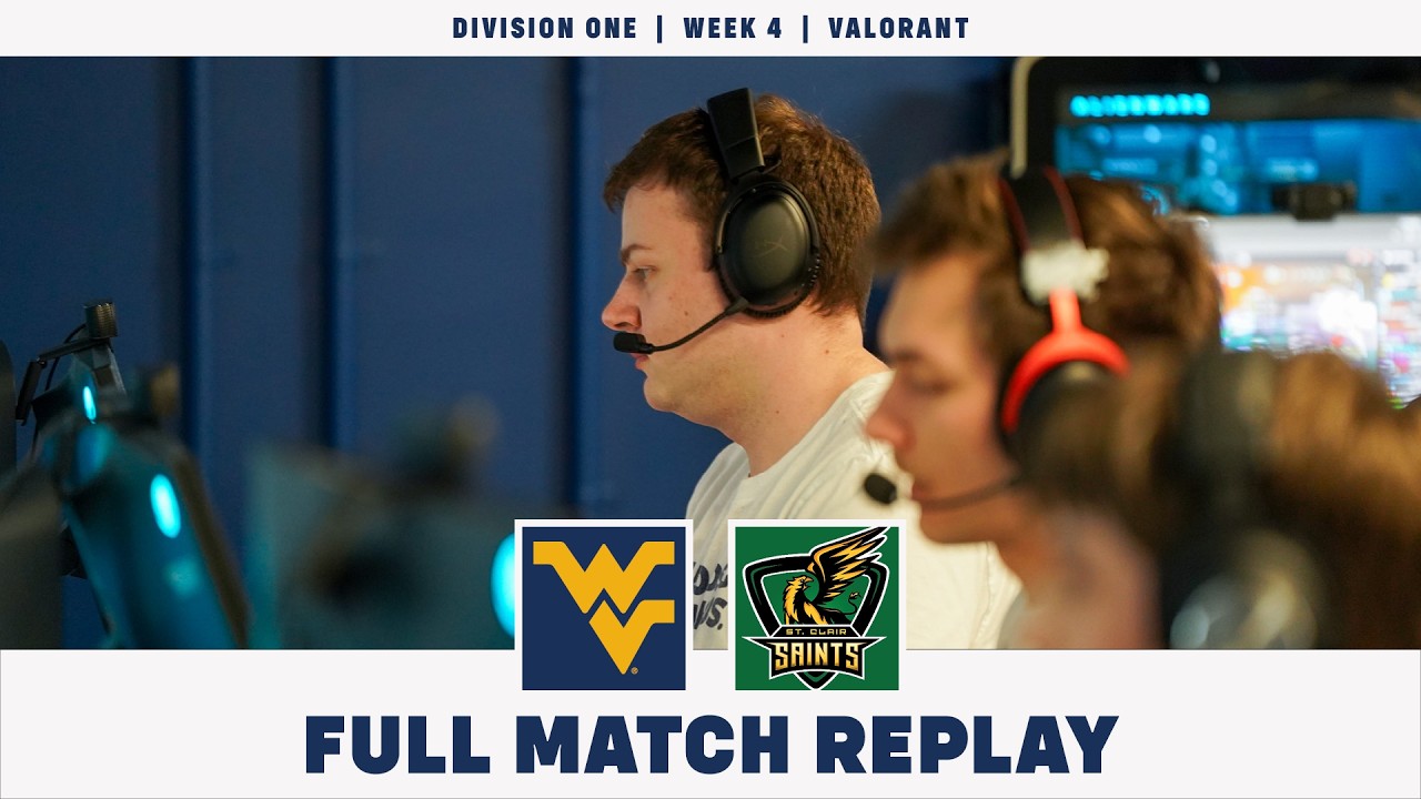 Division One VALORANT || Week 4: WVU vs St. Clair