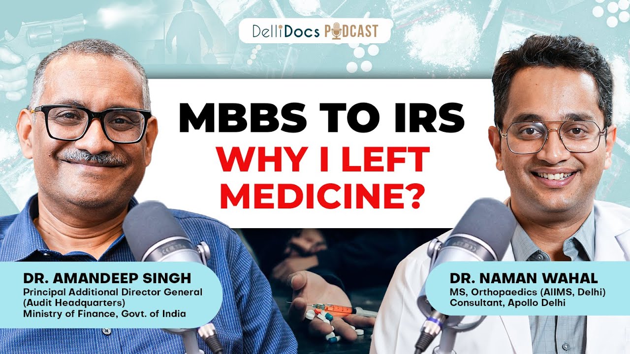 Why I Left Medicine for UPSC | Dr. Amandeep Singh’s Journey from MBBS to IRS