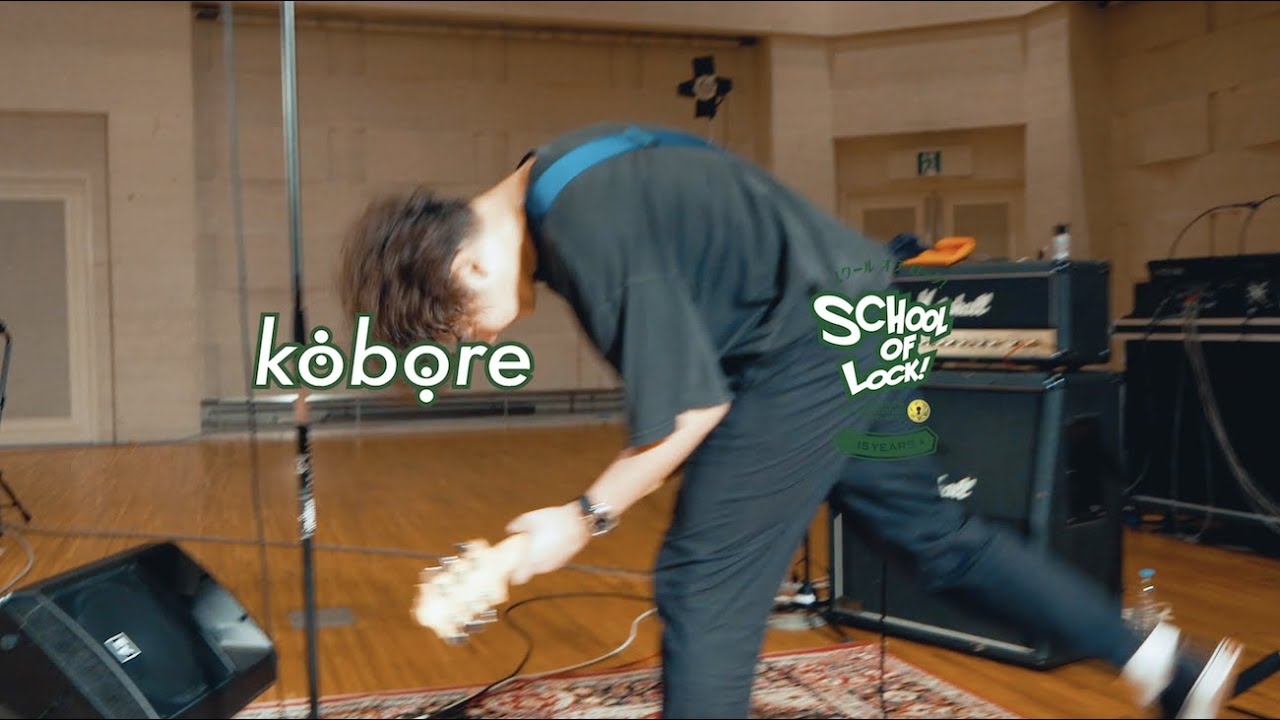 【kobore × SCHOOL OF LOCK!】 - 幸せ（LIVE）