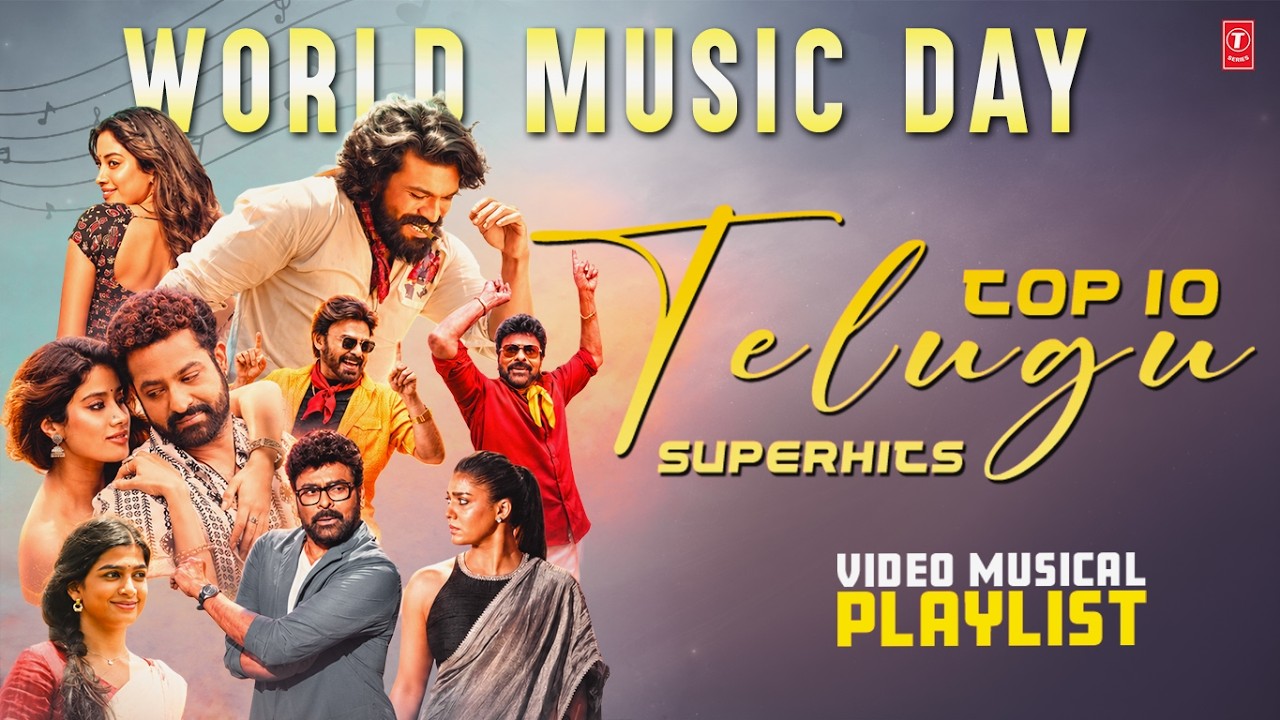 World Music Day 2026 - Top 10 Telugu Superhits Video Musical Playlist | Non-Stop Telugu Superhits