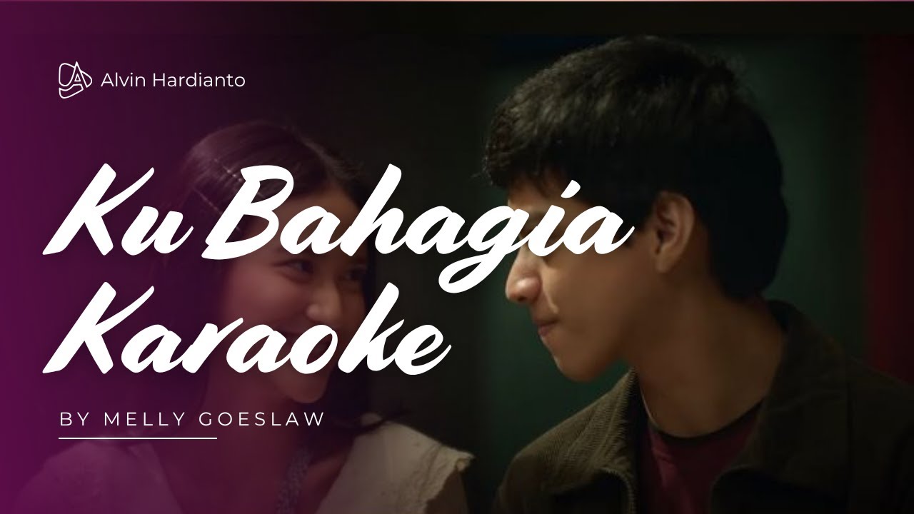 Melly Goeslaw - Ku Bahagia (Karaoke Lirik || Re Arranged)