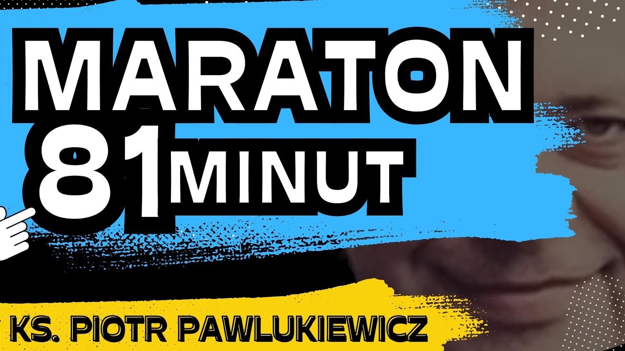 Maraton (81min.) z ks. Piotrem Pawlukiewiczem &ndash; Najlepsze kazania, konferencje i refleksje