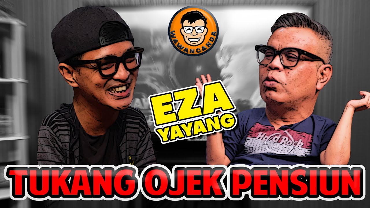 WAWANCANDA EZA YAYANG - TUKANG OJEK PENSIUN