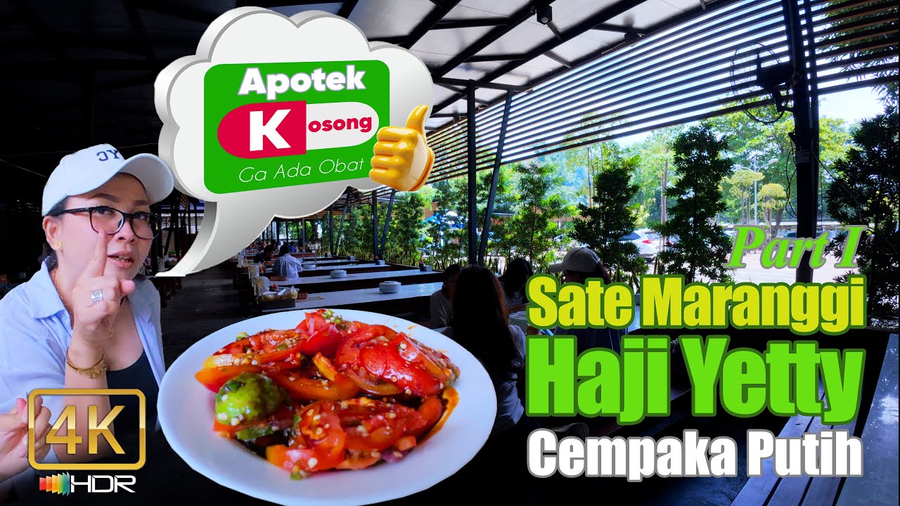[4K] NYOBAIN SATE MARANGGI HAJI YETTY Cabang Cempaka Putih