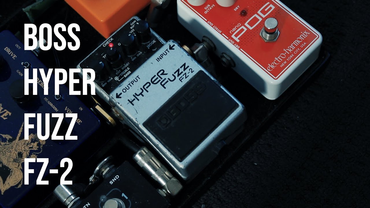 Is the Boss Hyper Fuzz FZ-2 the BEST Fuzz Pedal?