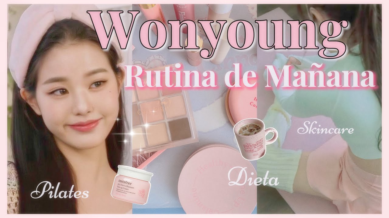 Rutina de Mañana de Wonyoung 🎀 aesthetic, motivacion, wonyoungism, skincare, pilates, dieta (vlog)