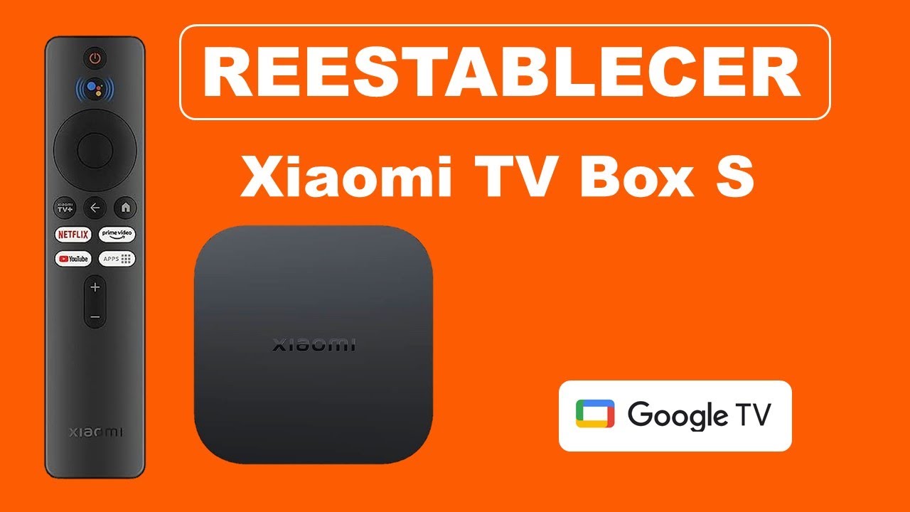 Como Resetear el Xiaomi TV Box S (2nd generacion)