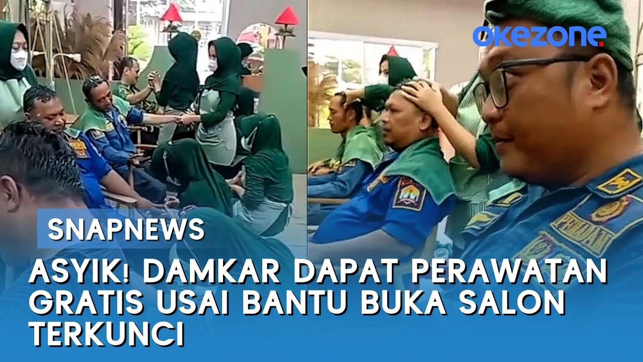 Asyik! Damkar Dapat Perawatan Gratis Usai Bantu Buka Salon Terkunci | Snapnews