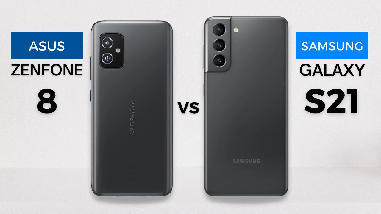 Asus Zenfone 8 vs Samsung Galaxy S21 5G | Best Compact Phone 2021?