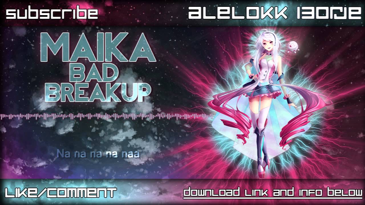 [MAIKA Original Contest] Maika - Bad Breakup