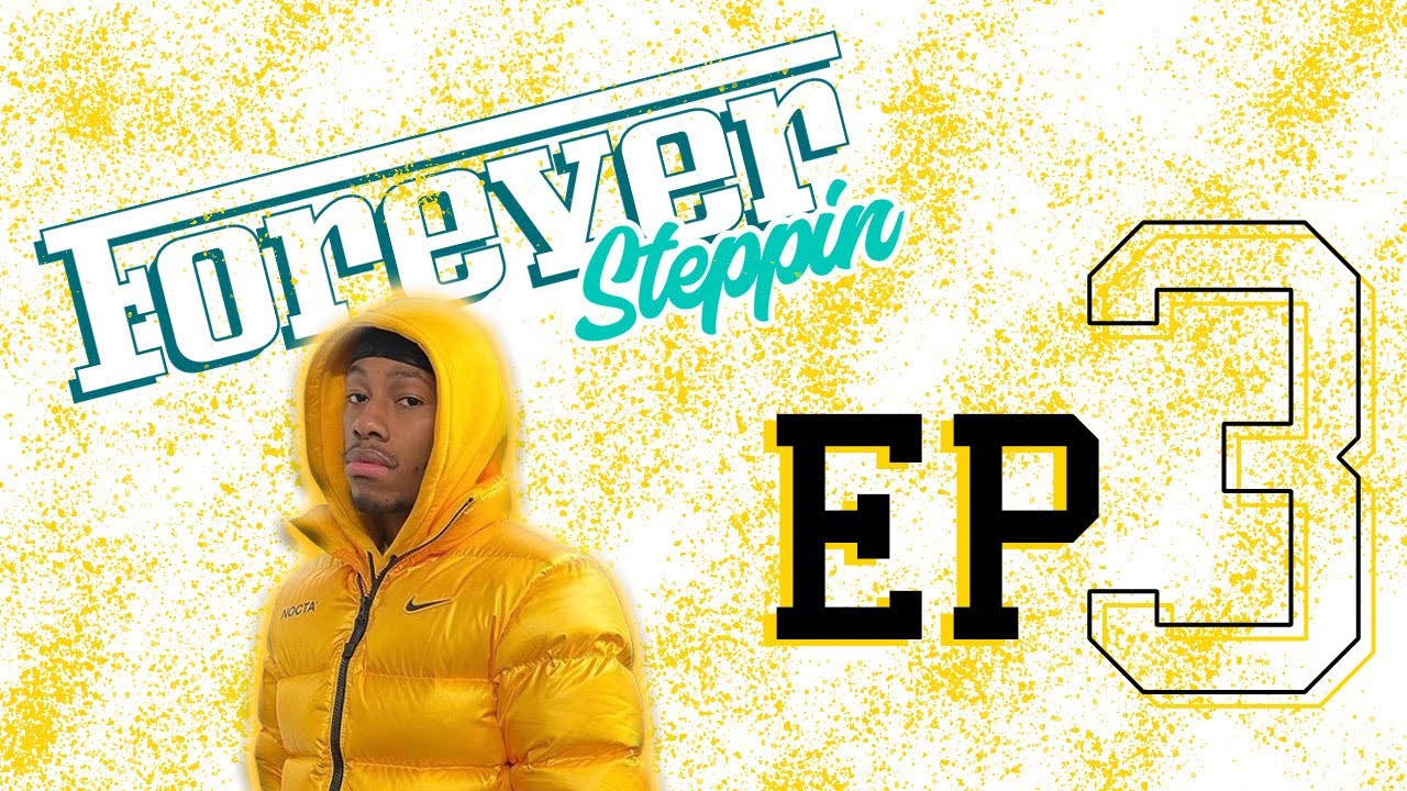 SNEAKER SHOW || FOREVER STEPPIN || EP 3 Feat. JAVEL BERLIN