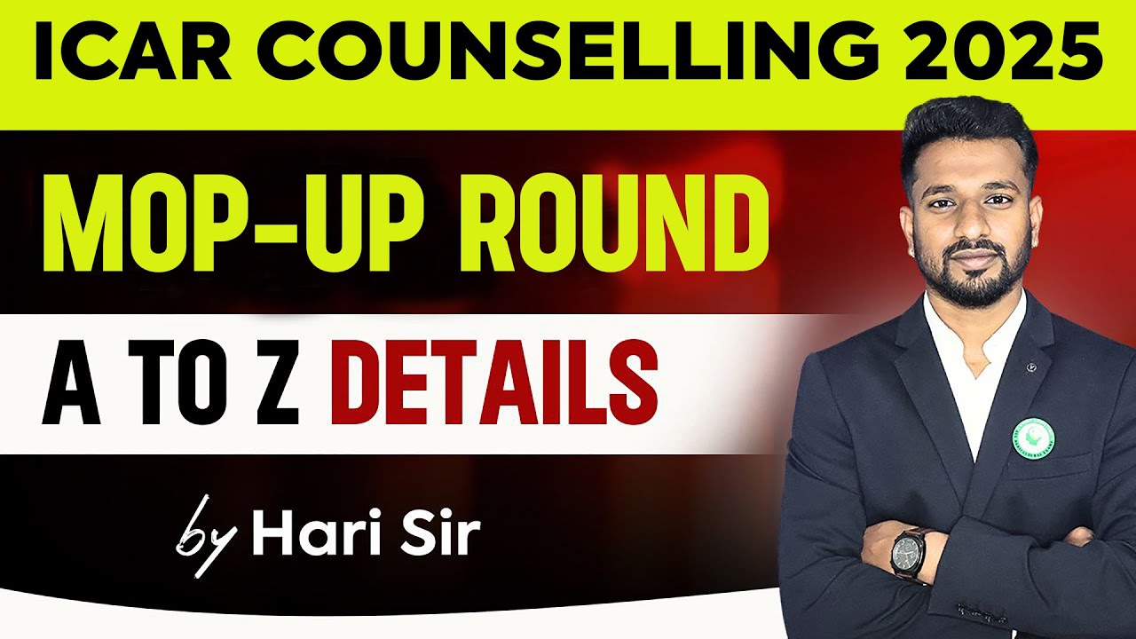 How to register for Mop-up round in ICAR Counselling 2025| Complete details
