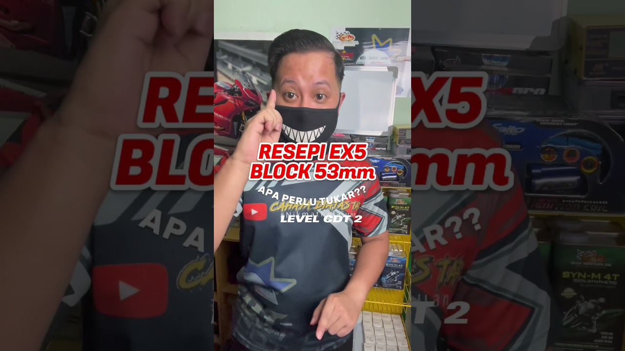 RESEPI EX5 BLOCK 53 | APA PERLU TUKAR?? | LEVEL CDT 2