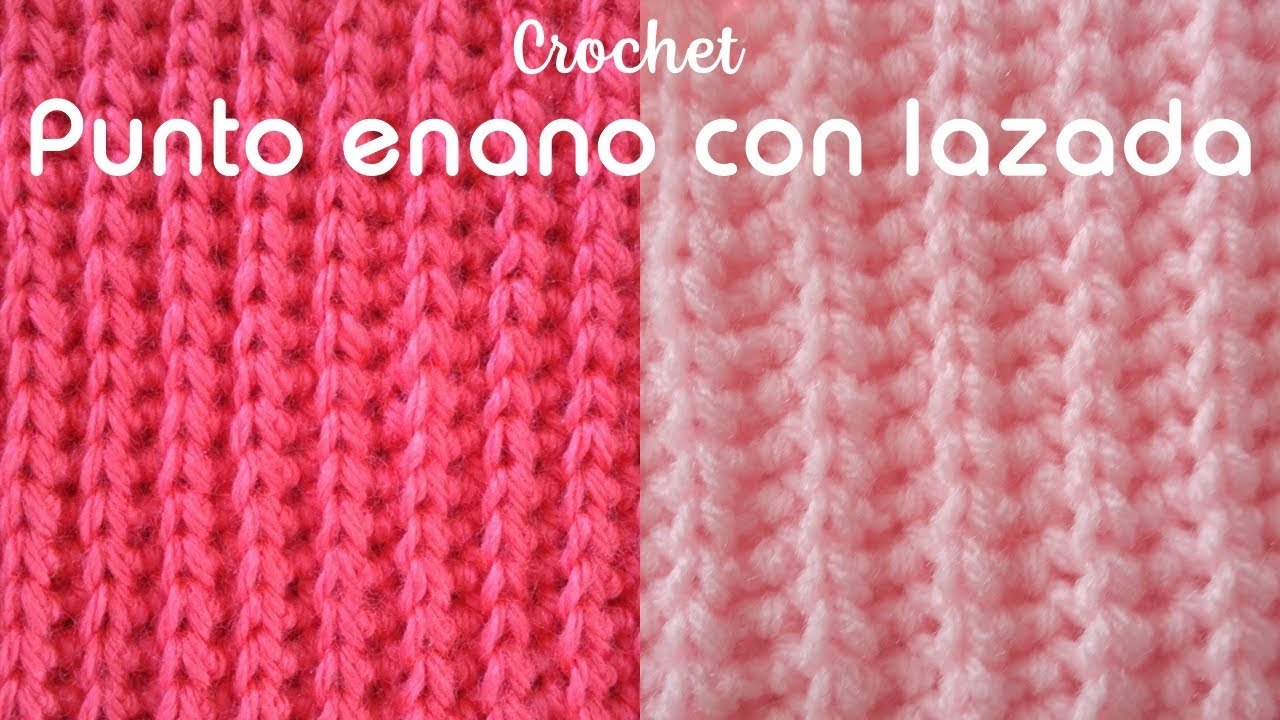 Punto enano con lazada a crochet