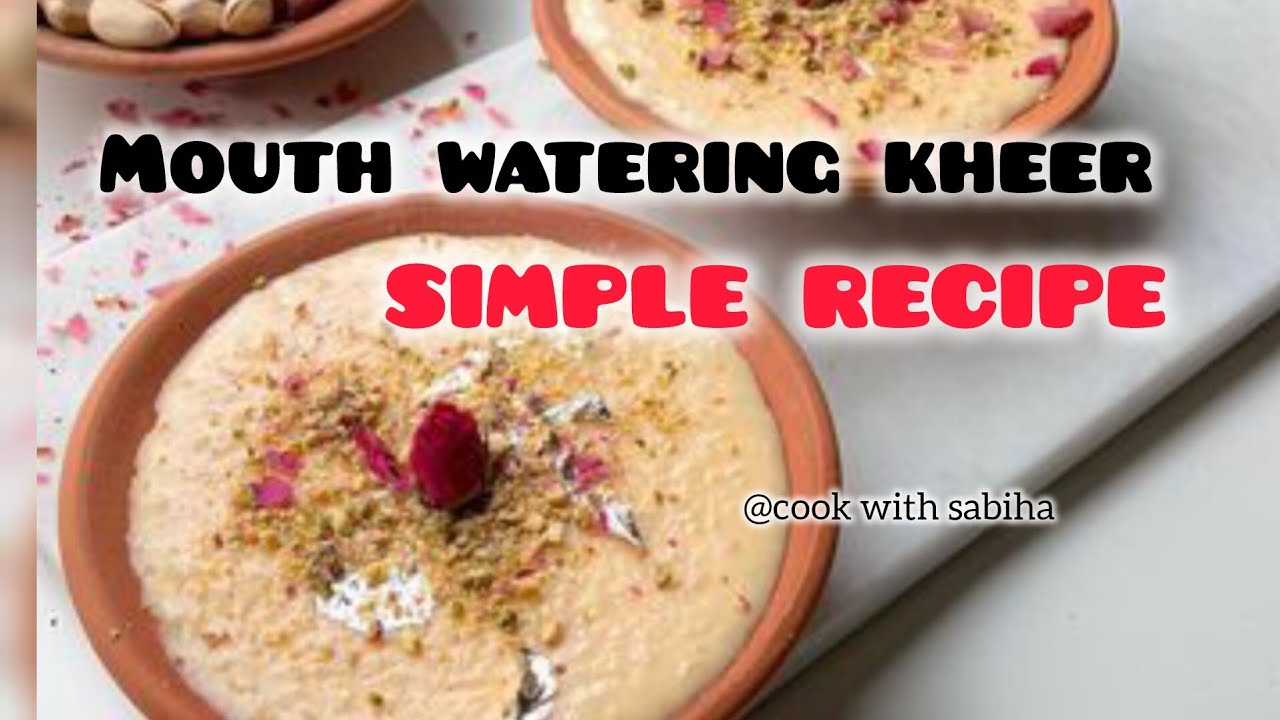 Mouth watering kheer very easy and simple recipe|cook with sabiha|cooking|#viral#cookingchannel