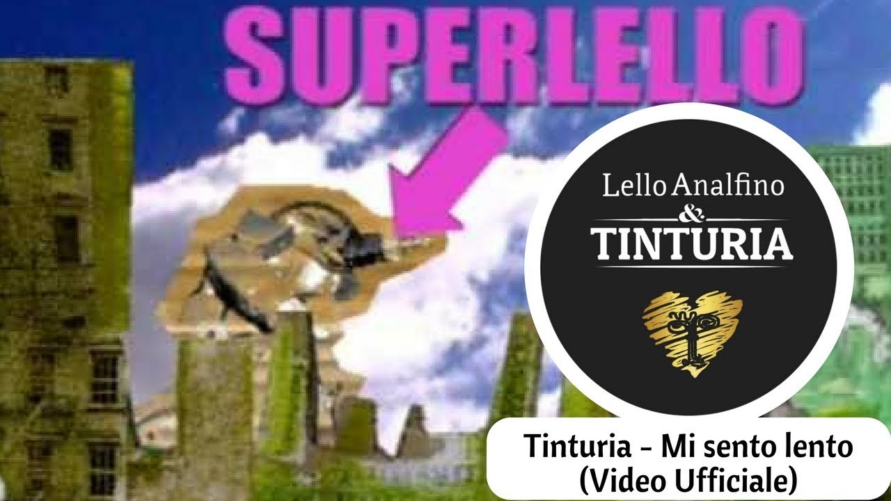 Tinturia - Mi sento lento (Video Ufficiale)