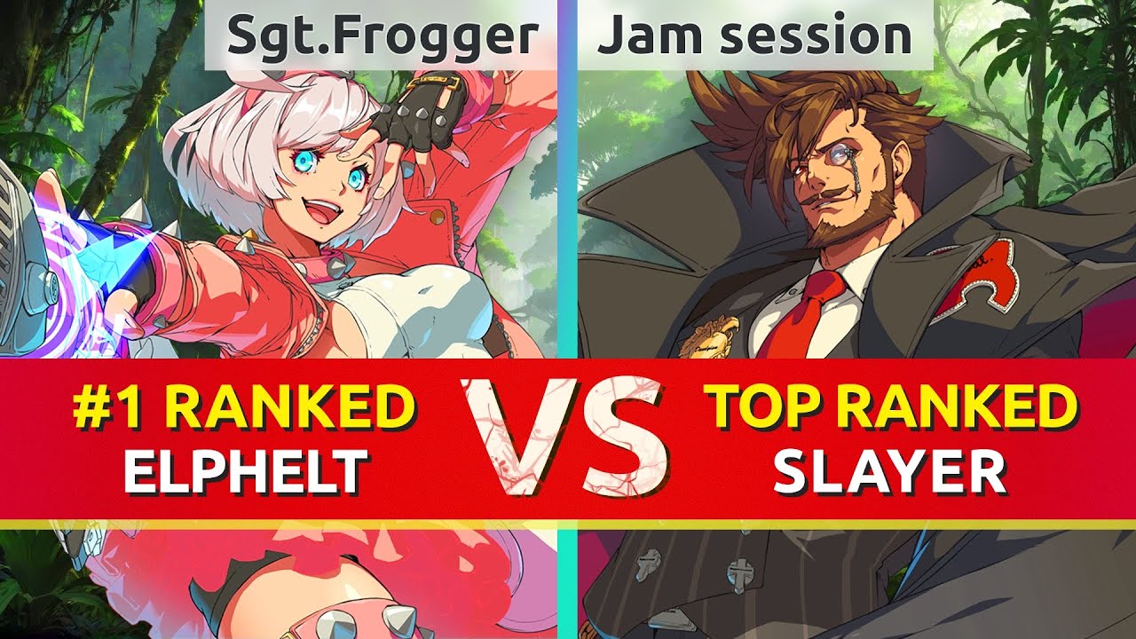 GGST ▰ Sgt.Frogger (#1 Ranked Elphelt) vs Jam session (TOP Ranked Slayer). High Level Gameplay